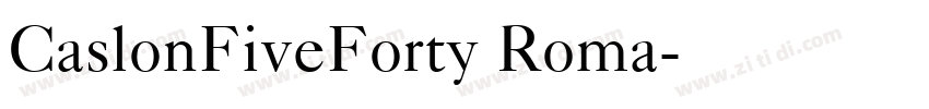CaslonFiveForty Roma字体转换